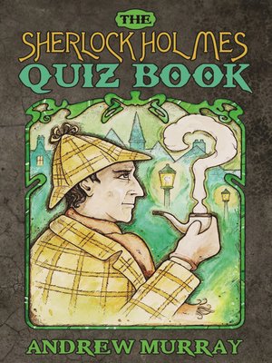 cover image of The Sherlock Holmes Quiz Book
